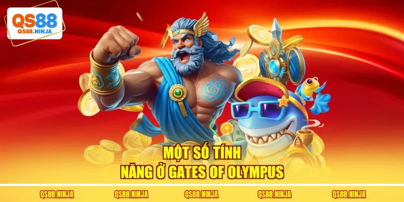 Một số tính năng ở Gates of Olympus